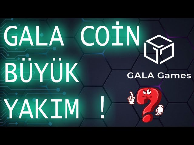 GALA 币新闻已发布 重大新闻！ GALA 游戏正在燃烧吗？ #gala #galagames #galacoin