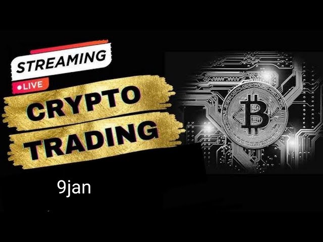 trading en direct de pièces de bitcoin le 9 janvier