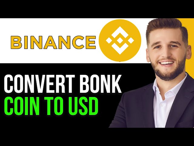 2025 年如何在幣安上將 BONK 幣轉換為 USDT！ （完整指南）