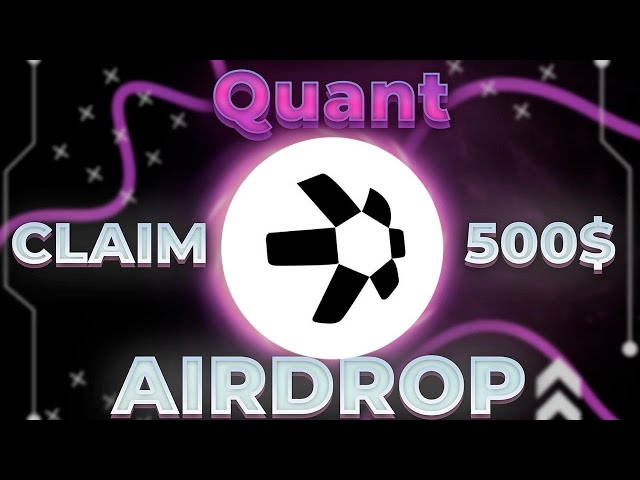 QNT = Quant 토큰, 보상을 받으세요! 에어드랍 $500