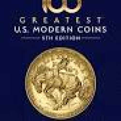 100 Greatest U.S. Modern Coins, 5th Edition