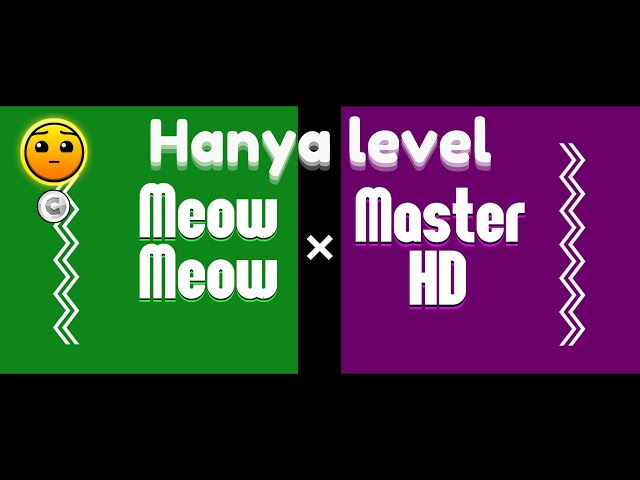 Hanya level by MeowMeow1337 (Hard 5 stars) [1 coin] {Feature} -Geometry Dash-