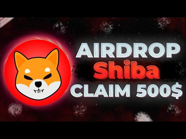 Shiba Inu MEILLEUR CRYPTO AIRDROP 2024 | RÉCLAMATION GRATUITE DE JETONS 500$