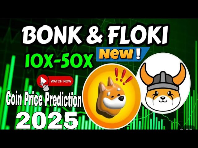 BONK & FLOKI 코인 가격 예측 2025 | 10X-50X | 오늘의 BONK 코인 뉴스 | 오늘의 FLOKI 코인 소식