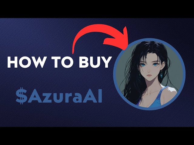 Comment ACHETER $AzuraAI - Azura par ai16z TOKEN CRYPTO COIN EN 60 SECONDES