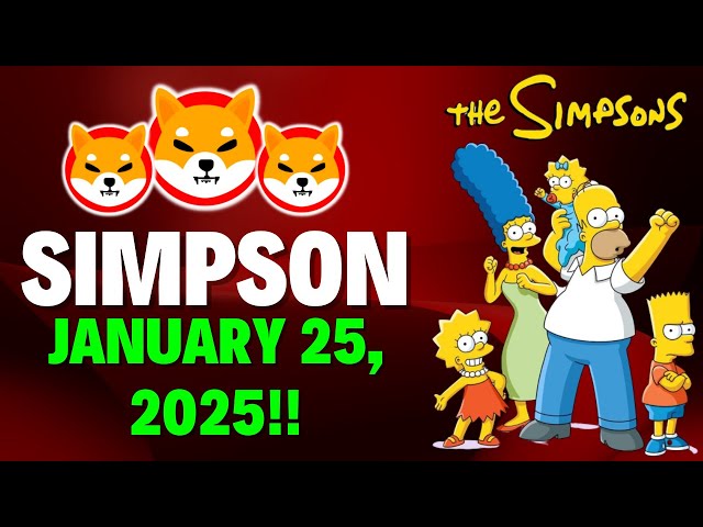 SIMPSON PRÉDIT LE PRIX DE LA PIÈCE SHIBA INU LE 25 JANVIER 2025 ! NOUVELLES DES PIÈCES SHIBA INU AUJOURD'HUI