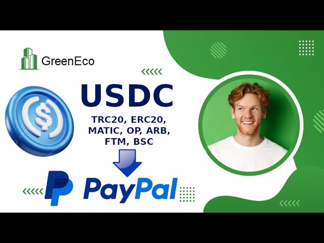 USDC를 PayPal로 이체하는 방법 - TRC20, ERC20 및 기타 코인을 돈으로 판매