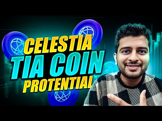 PIÈCE CÉLESTIA | DÉTAIL DE LA PIÈCE TIA | PREMIÈRE BLOCKCHAIN ​​MODULAIRE | Bitcoins | NOUVELLES CRYPTO | CRYPTO BULL RUN