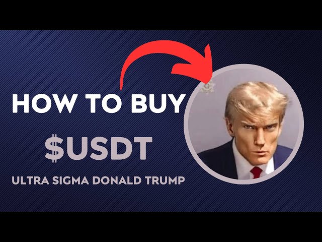 How To BUY $USDT - ULTRA SIGMA DONALD TRUMP TOKEN CRYPTO COIN IN 60 SECONDS