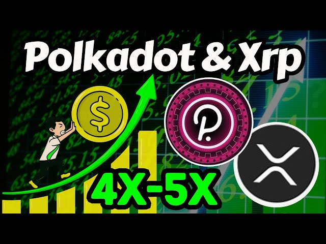 Polkadot 和 XRP 硬幣更新 2025 | DOT 與 XRP 加密貨幣 4X-5X🤑|今日 DOT 和 XRP 硬幣新聞 |點新聞 |