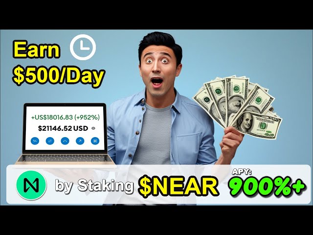 如何质押 NEAR Coin 每天赚取 500 美元！被动收入分步指南