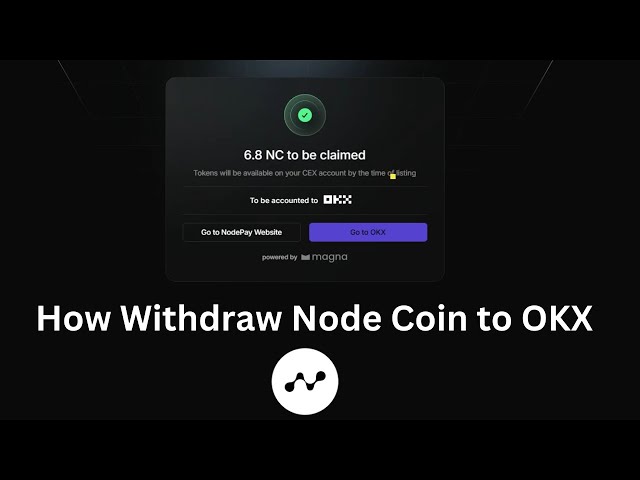 ノードコイントークンをOKXに引き出す方法 |ステップバイステップのチュートリアル