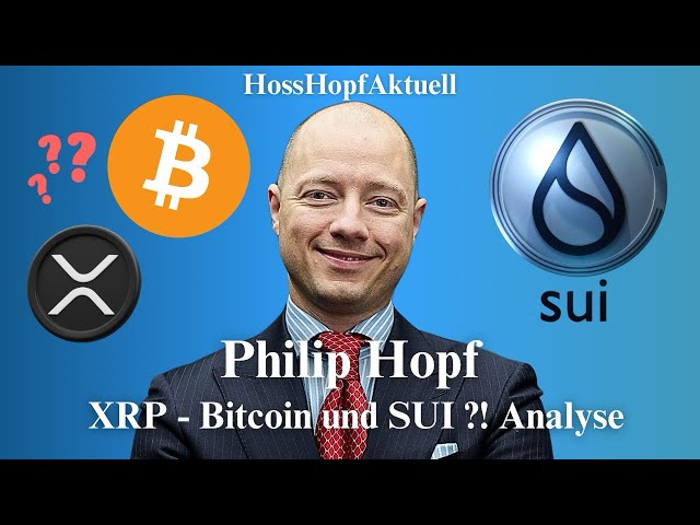 XRP와 비트코인은 제쳐두고?! Philip Hopf의 SUI 코인 분석