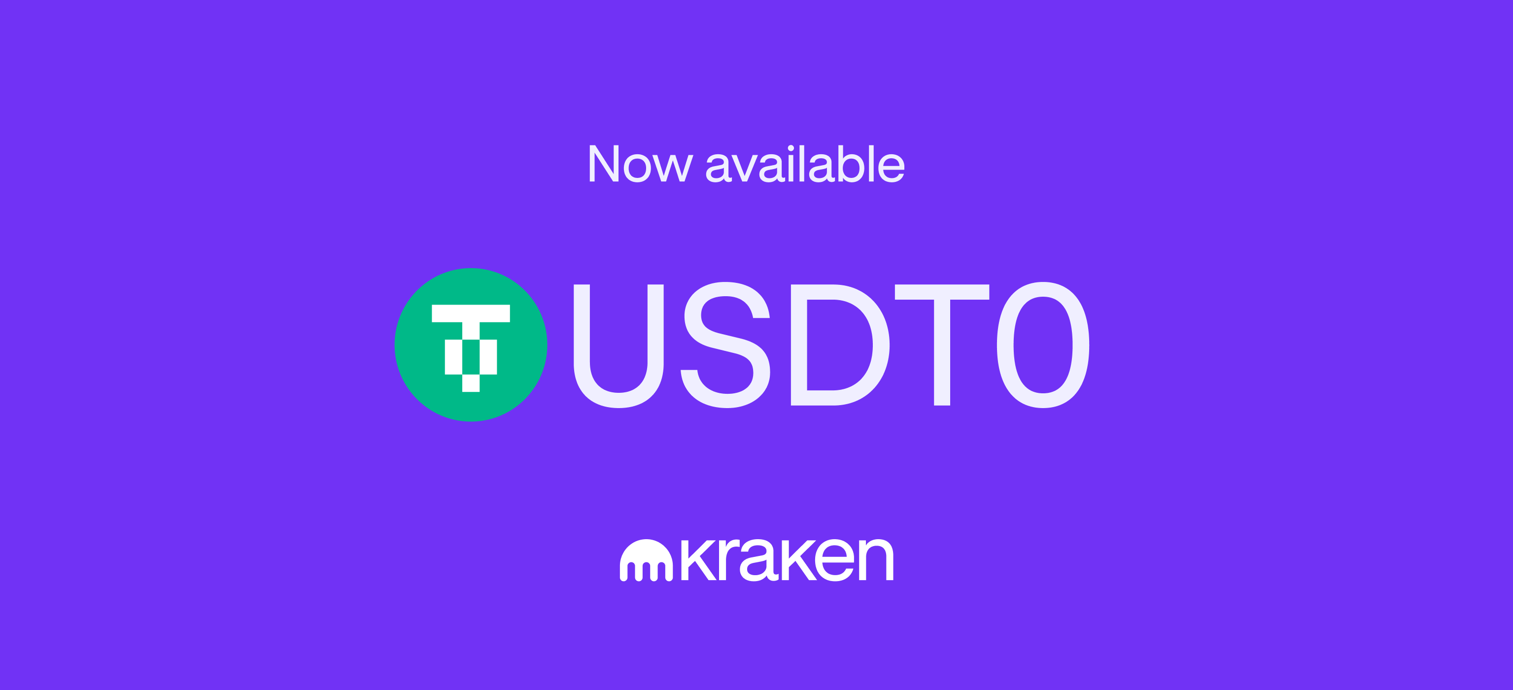 USDT0 Is Now Available on Kraken!