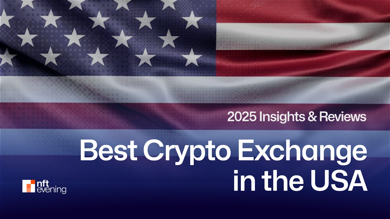 Best Cryptocurrency Exchanges in the USA for 2025 - Detailed Review