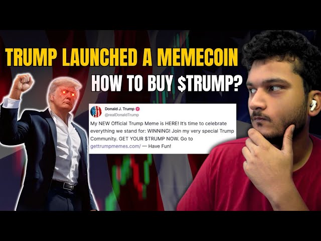 唐纳德·特朗普 Memecoin 来了 - 如何购买？这是一个骗局吗？ | $TRUMP 代币解释 |哪里购买