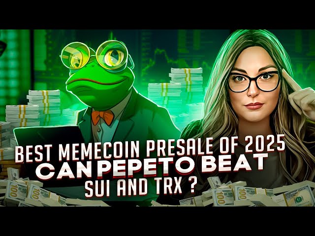 Bester Memecoin-Vorverkauf des Jahres 2025: Kann Pepeto SUI und TRX schlagen?