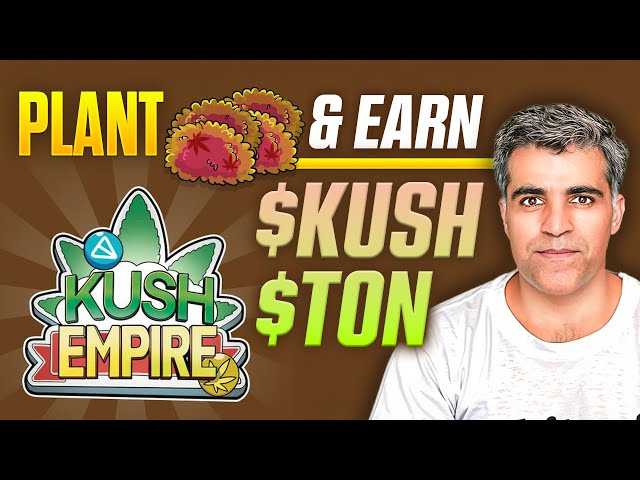 🙂 Kush Empire에서 가상 잡초를 재배하고 $KUSH 에어드롭 + $TON 수동 소득을 획득하세요! 💸