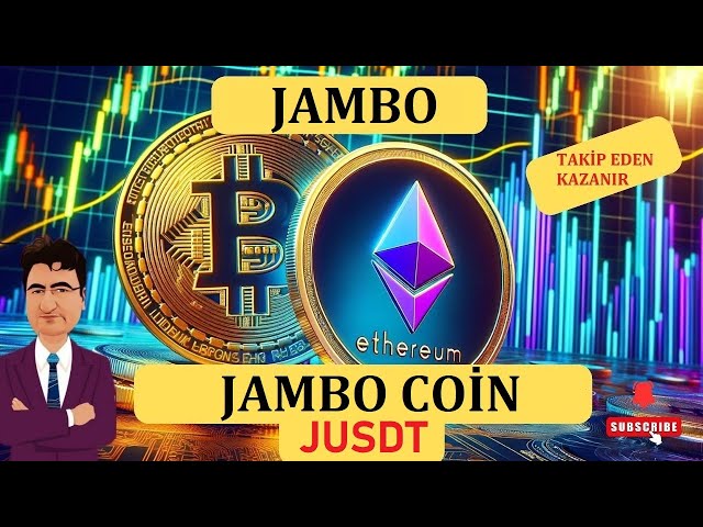 JAMBO COIN HURRY KANN EINE NEUE GELEGENHEIT SEIN #lJUSDT #luna #eth #pepe #btc #arb #trump 22.01.2025