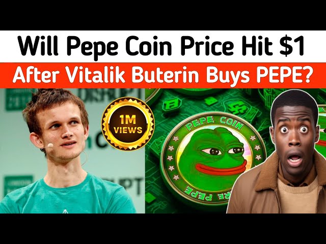 PEPE COIN : L'achat PEPE de Vitalik Buterin peut-il propulser Pepe Coin à 1 $ ?