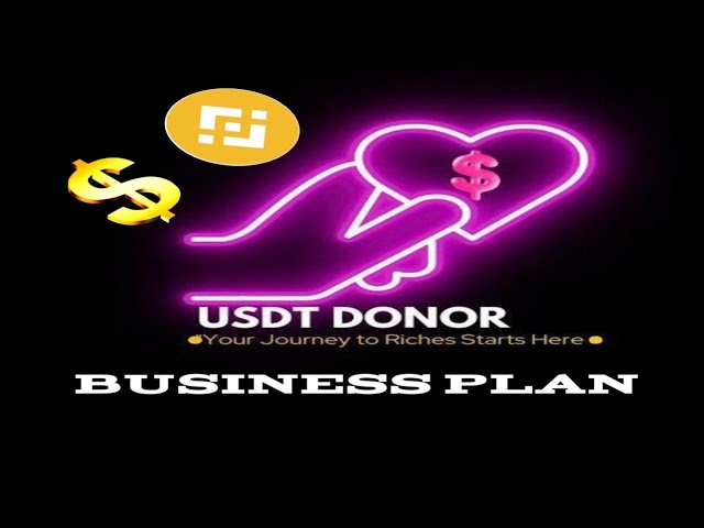 USDT 捐赠计划 || USDT 捐赠者商业计划 ||泰达币 ||比特币 || BNB 币 ||传销 ||新的传销计划