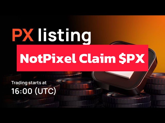 NotPixel-Anweisungen zum Einfordern von PX-Tokens bei TON Wallet | Listung auf DEX