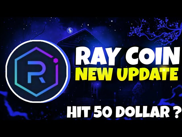 RAY(RAYDIUM) 新更新🚀 | RAY 幣價格預測 | 2025 年 RAY 幣預測🚀🚀