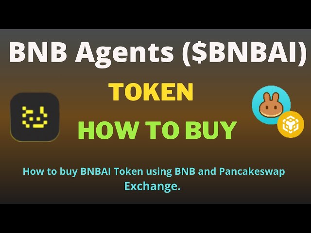 如何在 Trust 钱包上使用 BNB 和 PancakeSwap 购买 BNB Agents ($BNBAI) 代币