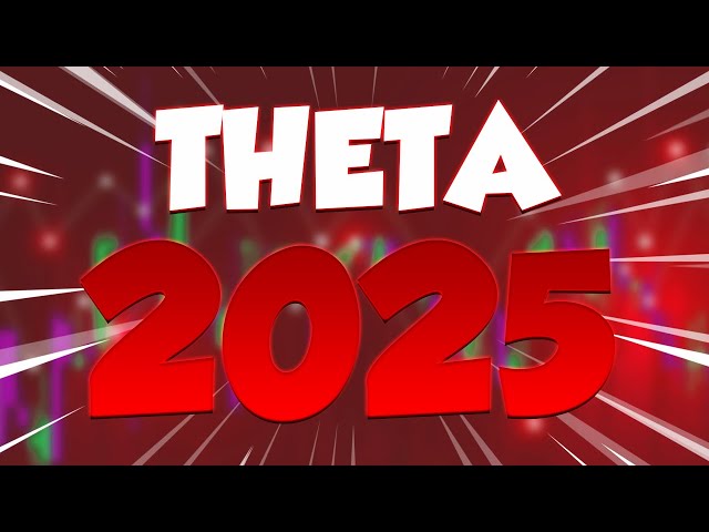 THETA CETTE ANNÉE SURPRENDRA TOUT LE MONDE - PRÉVISIONS ET MISES À JOUR DES PRIX DU RÉSEAU THETA