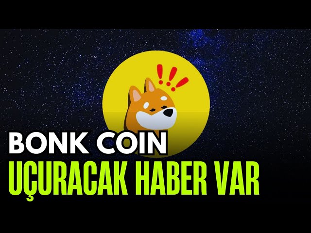 Bonk Coin即将兴起！有新闻可以驾驶Bonk Coin！邦克将爆炸！