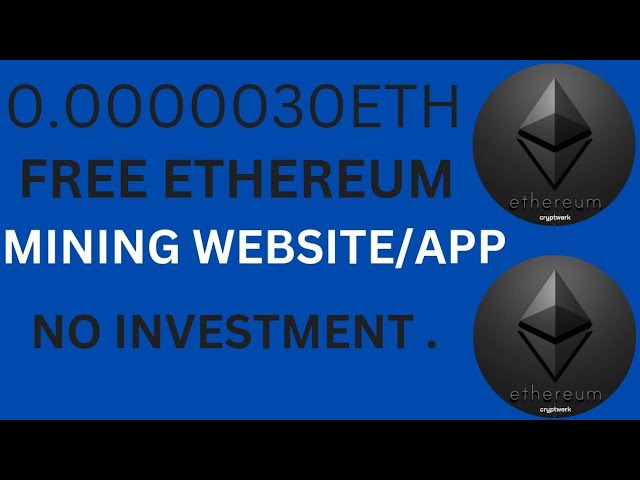 ⁸Thereum Miner: Behalten Sie alle 24 Stunden kostenlos 0,0000030 ETH