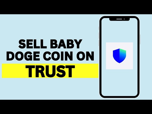 How To Sell Baby Doge Coin On Trust Wallet