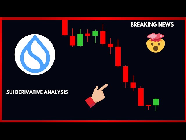 次は何ですか!!!!! sui市場分析!!!デリバティブ、チャート、取引ボリューム🚨⚠️⚠️⚠️