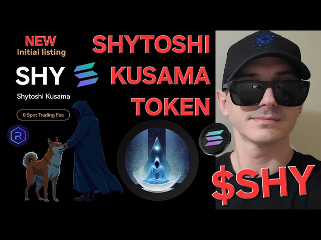 $SHY - SHYTOSHI KUSAMA TOKEN CRYPTO COIN HOW TO BUY SHY SOLANA RAYDIUM SOL MEMECOIN MEXC COINEX KCEX