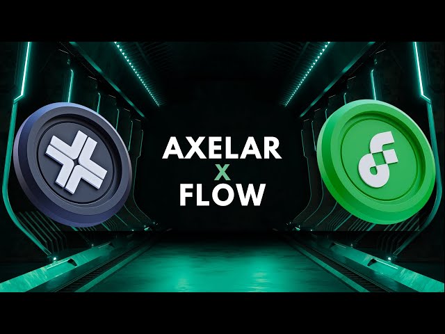 Flow Blockchain은 AXELAR : WEB3 상호 운용성 확장을 통합합니다