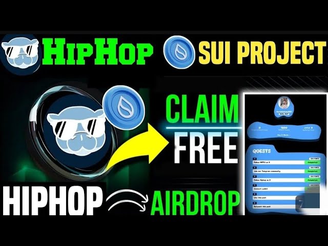 hiphop airdrop | $ hippo令牌空投| Hiphop Airdrop Wallet帐户连接| SUI区块链Airdrop