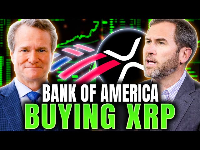 XRP＆Bank of Americaは、2兆ドルの取引を確定しています