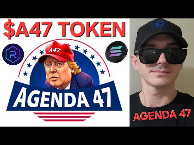 $ A47-议程47代币加密硬币如何购买A47 Memecoin议程47 Solana Sol Raydium Donald Trump