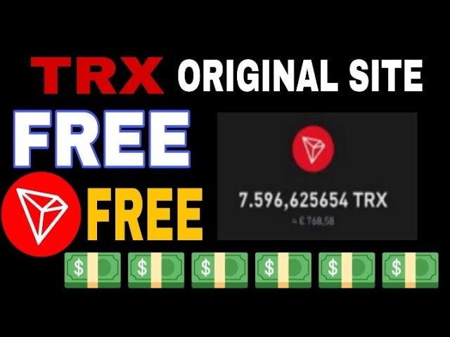 最佳免费TRX网站（如何快速赚取轻松赚取TRON）多次撤回！！！