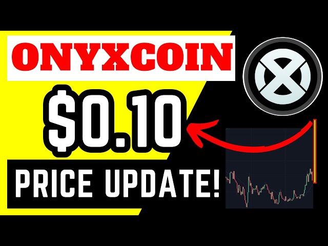 Onyxcoin pour atteindre 0,10 $! XCN COIN Today News! Prédiction et analyse des prix OnyxCoin 2025!