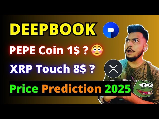 Pepe $ 1 Traum? | XRP explodieren auf 8 US -Dollar? | Deepbook Price Prediction 2025