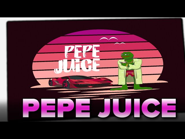 Pepe Juice ($ peju) : 다음 큰 밈 토큰? 완전한 고장!