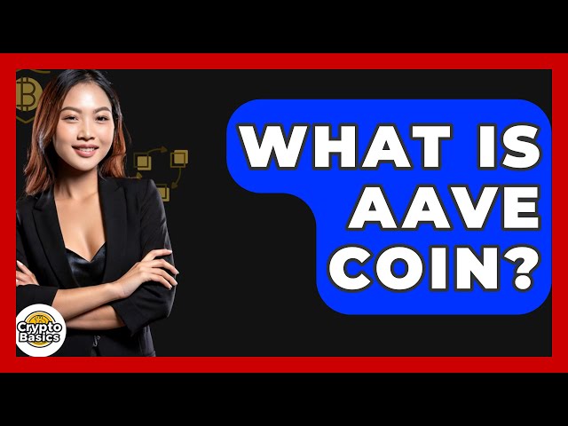 Aave Coin이란 무엇입니까? -Cryptobasics360.com