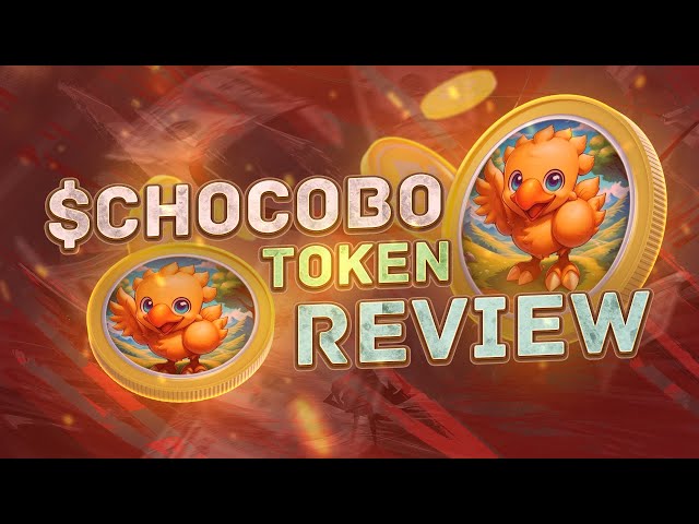 $ Chocobo 토큰 검토 | 다음 x100 토큰에 대한 | 가입자를위한 큰 미래의 토큰 Chocobo 및 추첨