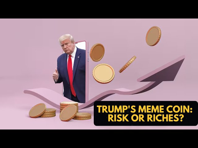 MEME COIN de Donald Trump: Riches rapides ou pari dangereux? | Les risques derrière le battage médiatique