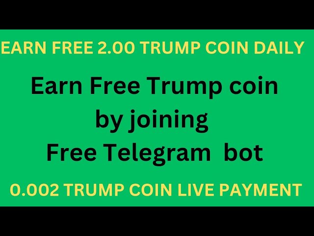 Free TRUMP COIN | Earn Free 2.00 Trump Coin Daily | Free Telegram Bot