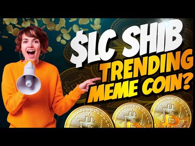 🎊lc shib ($ lc) 🎊 Nouvelle pièce de mèmes tendance || $ LC MEME COIN LISTING || Potentiel 1000x ???