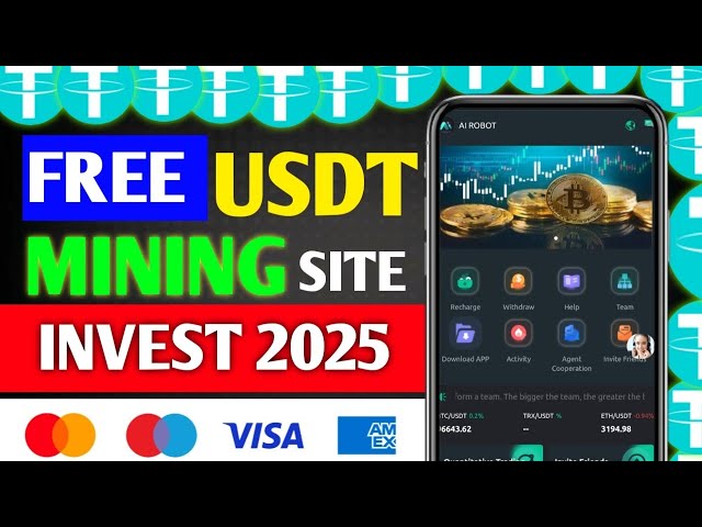 新しいUSDTマイニングWebサイト2025 | USDTコイン投資サイト|お金の稼ぎ| USDT投資プラットフォーム