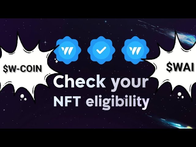 W-COIN最新更新|| NFT和气流资格检查器