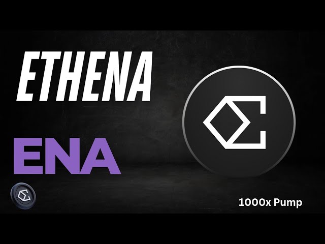 Ethena（ENA）潜力硬币2025 |在100倍退货之前购买|牛